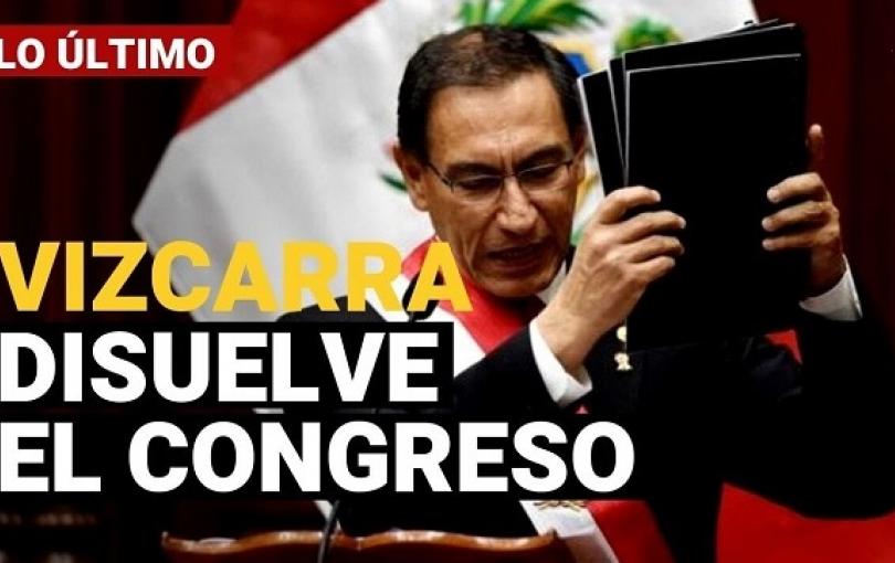Presidente de Perú disuelve el Congreso por considerar denegada la cuestión de confianza presidente Martin Vizcarra disuelve el congreso