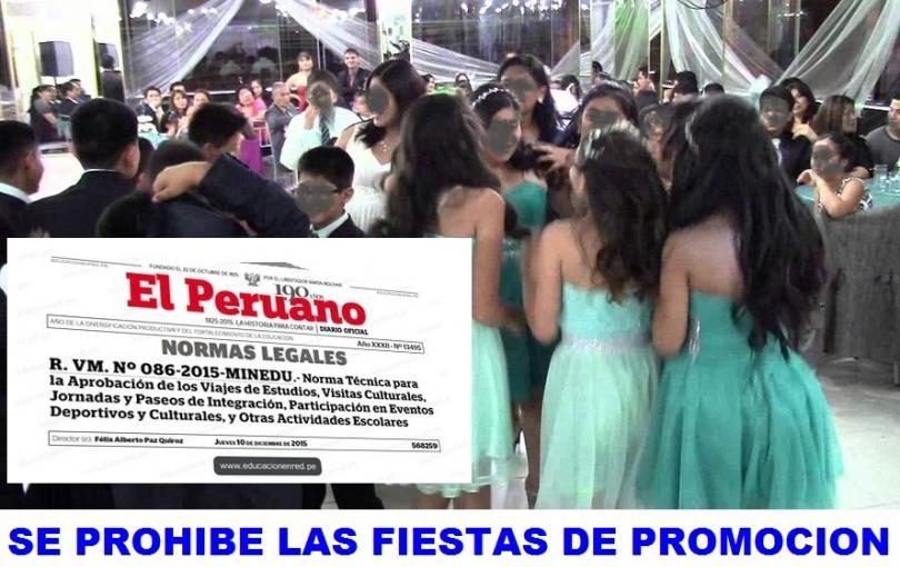 Minedu prohíbe a Directores y Docentes a que promuevan fiestas de promoción Las fiestas de promoción están prohibidas y sancionadas, de acuerdo a la Resolución Ministerial N° 622-2014.